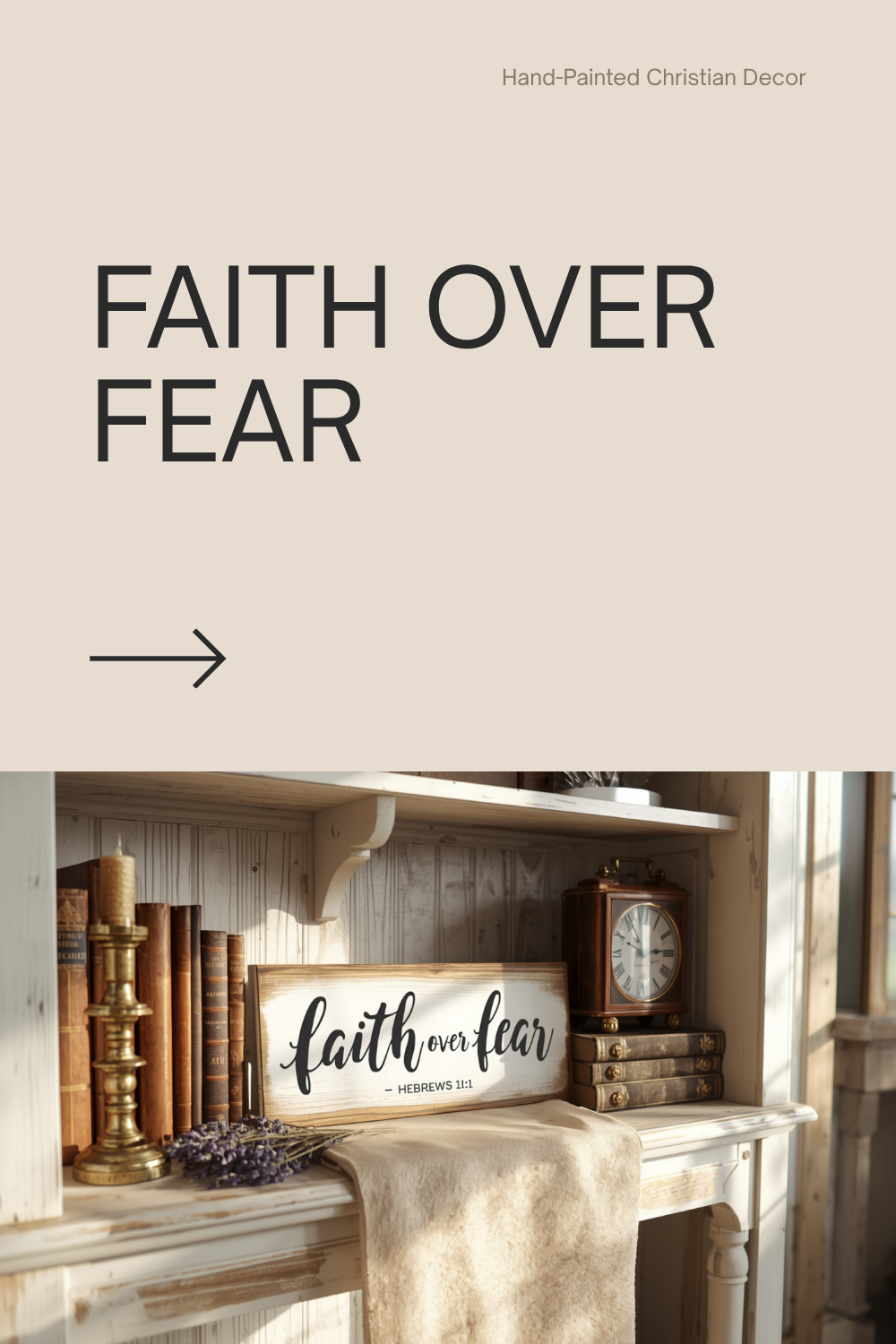 Faith Over Fear pine wood sign Christian shelf sitter encouragement canvas premium bedroom office inspirational