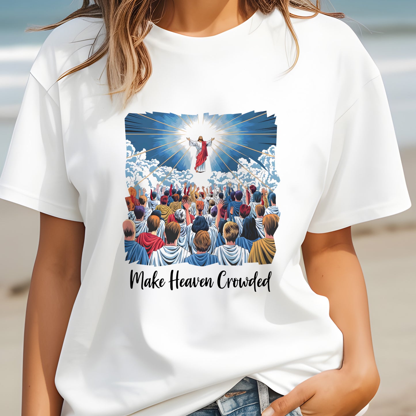 Jesus Make Heaven Crowded T-Shirt – Great Commission Inspired Design | Heaven Is the Goal Shirt – Jesus and Crowd Christian Graphic Tee