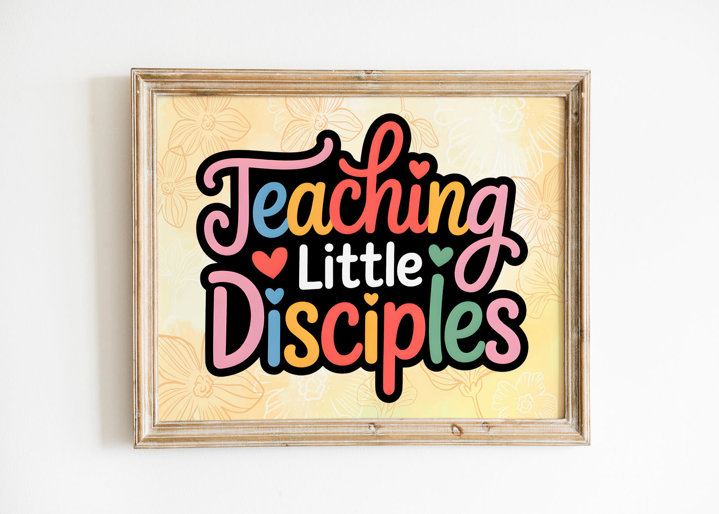 Teaching Little Disciples Christian Art - Faith-Based Teacher Wall art for Sunday School or Christian Educators, Rainbow Heart Design