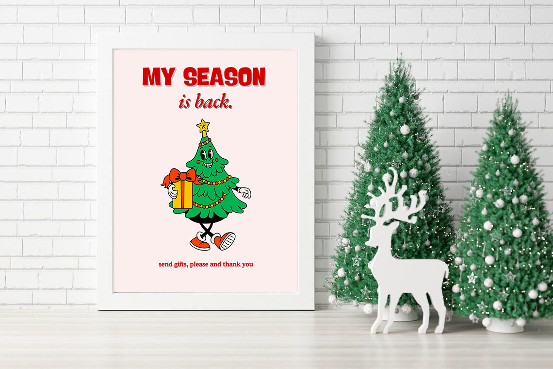 My Season is Back Funny Christmas Tree Canvas - Playful Holiday Season Canvas for Christmas Lovers - Cheerful Christmas Tree Character Canvas Art