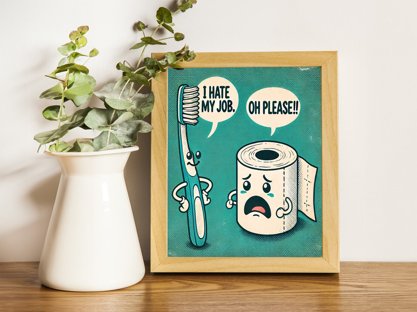 I Hate My Jobs Poster Bathroom Decor - Funny Wall Hanging Bathroom Wall Art - Funny Toothbrush vs Toilet Paper Poster