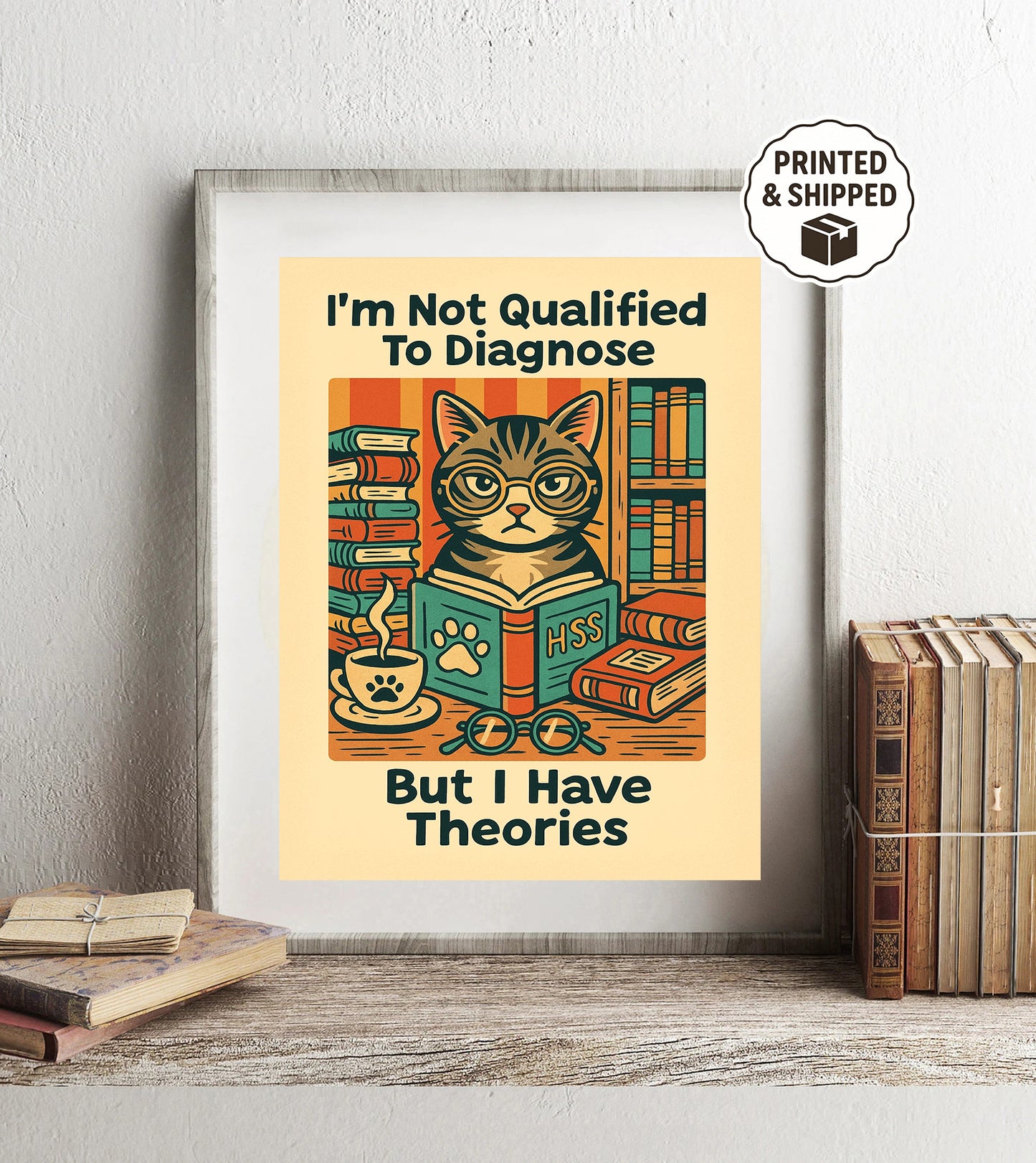 Cat Therapist Print Funny Psychology Wall Art I'm Not Qualified to Diagnose Poster Therapy Office Decor Gift for Psychologists & Cat Lovers