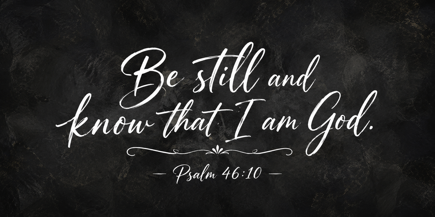 Be Still and Know Psalm 46:10 Christian Canvas