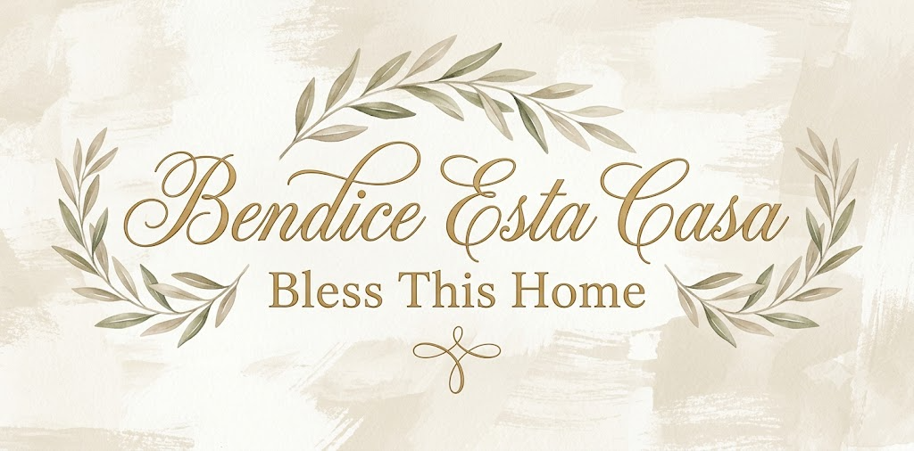 Bendice Esta Casa Bless This Home bilingual typography art