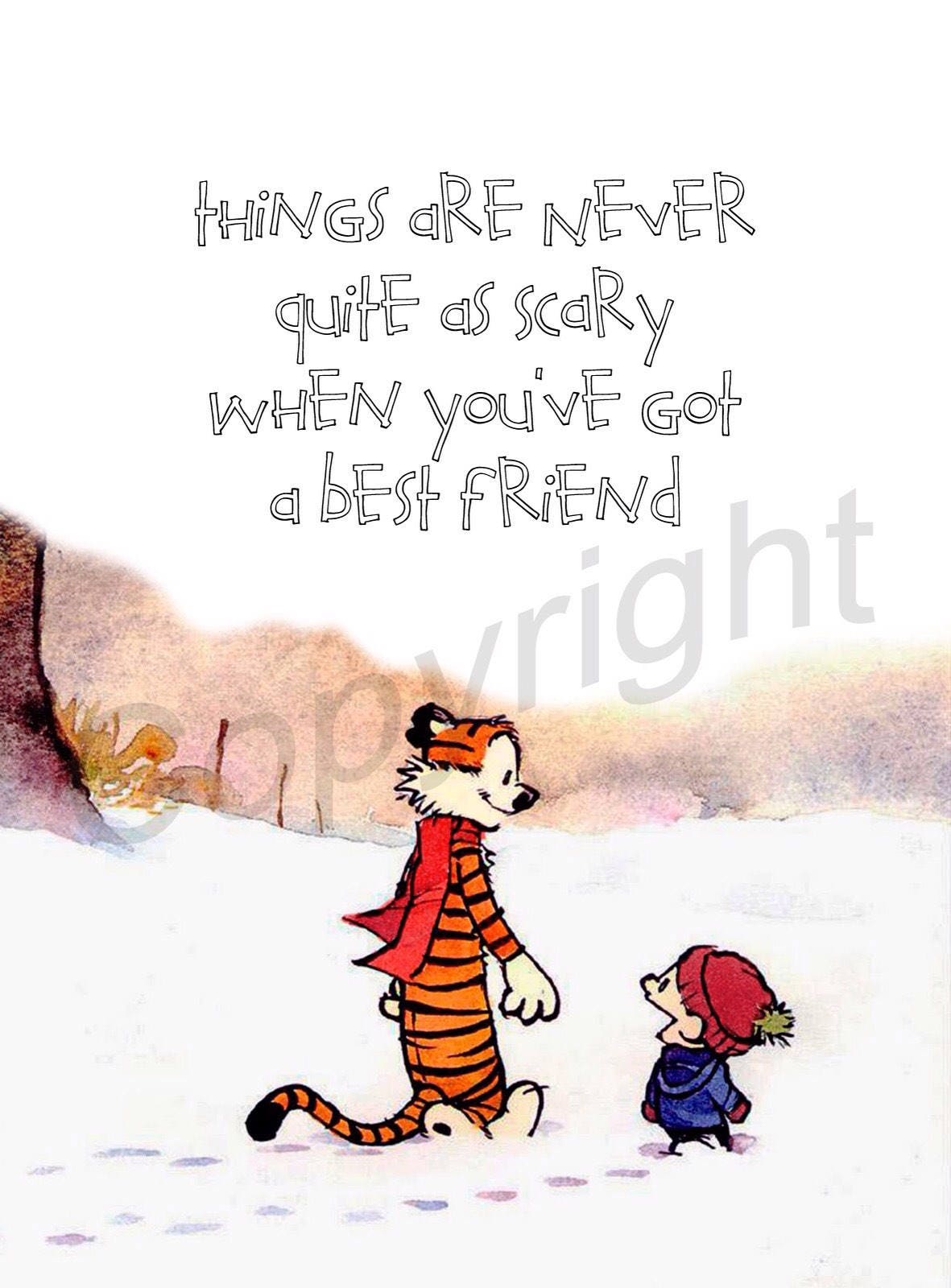 Calvin and Hobbes Friends Quote Art Print