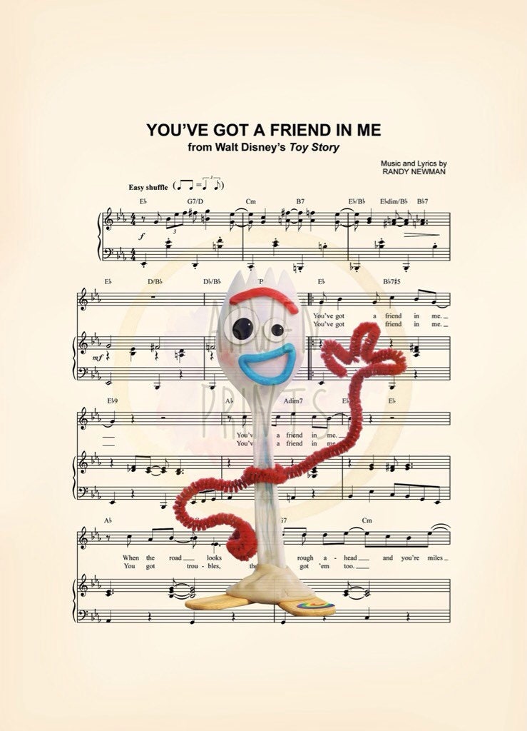 Toy Story Forky You've Got A Friend In Me Sheet Music Art Print