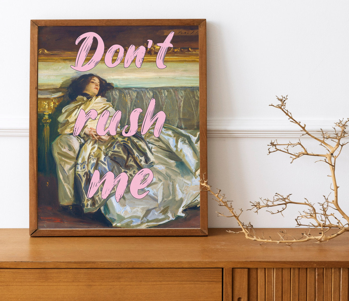 Oil Painting Don’t Rush Me Funny Art Print, Oil Painting Print, Don’t Rush Me, Woman Art, New Age Art, Old Painting Art Print