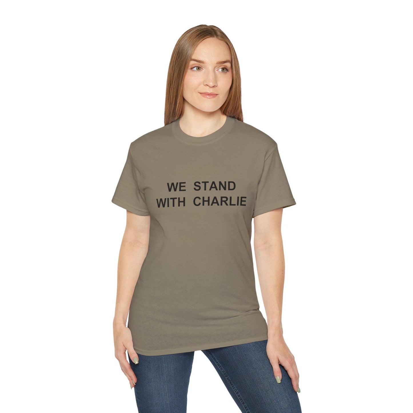 We Stand With Charlie Shirt - Patriotic Tribute Tee - America First Conservative T-Shirt - USA Liberty Graphic Top - Charlie Kirk Tee