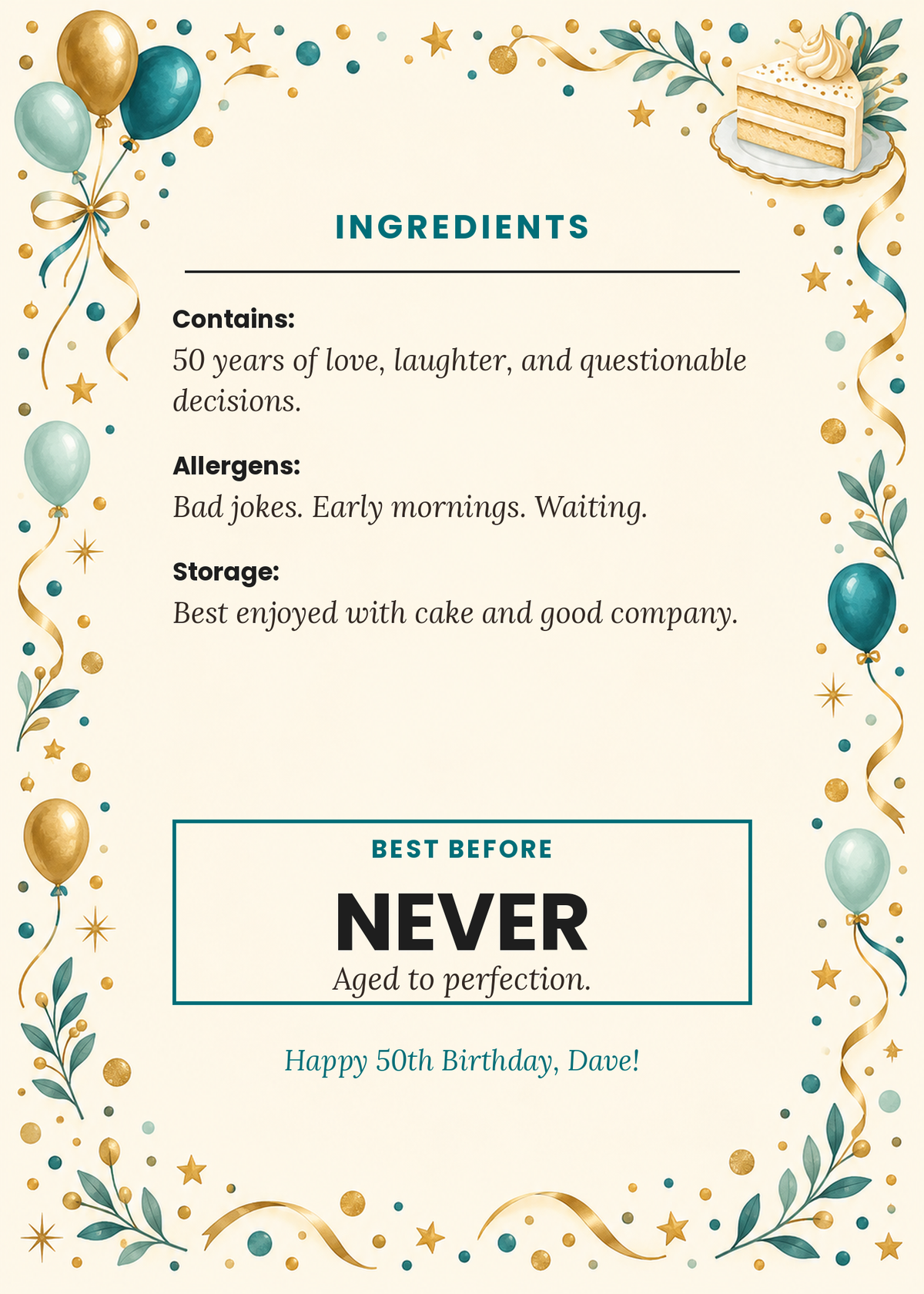 Inside: ingredients, best before never, happy 50th birthday