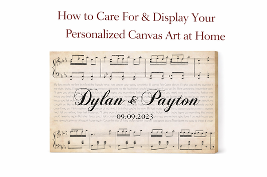 How to Care For & Display Your Personalized Canvas Art at Home