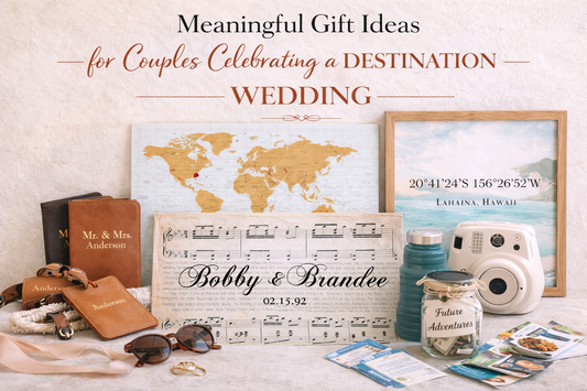 Meaningful Gift Ideas for Couples Celebrating a Destination Wedding
