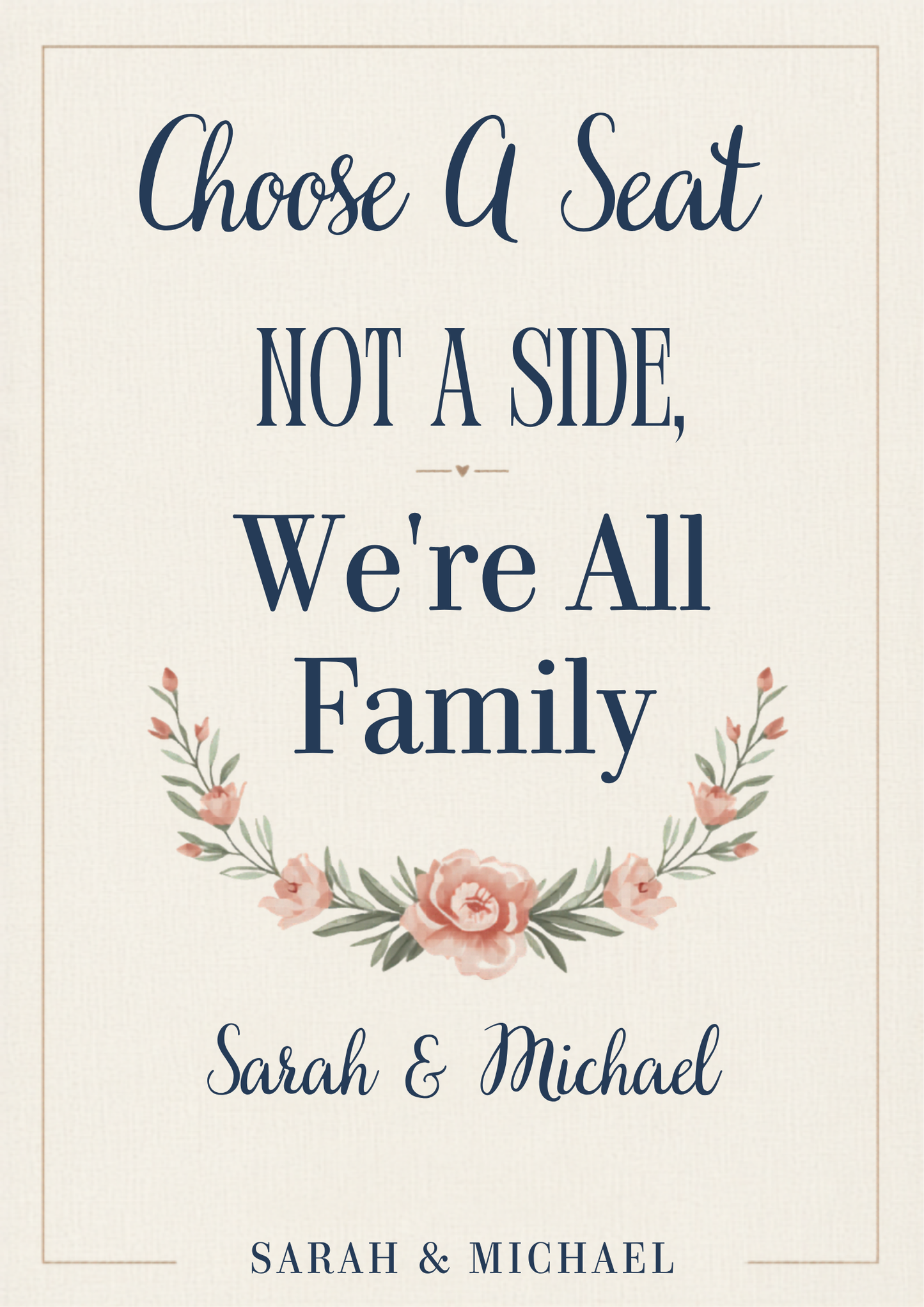 Choose A Seat Not A Side wedding sign canvas