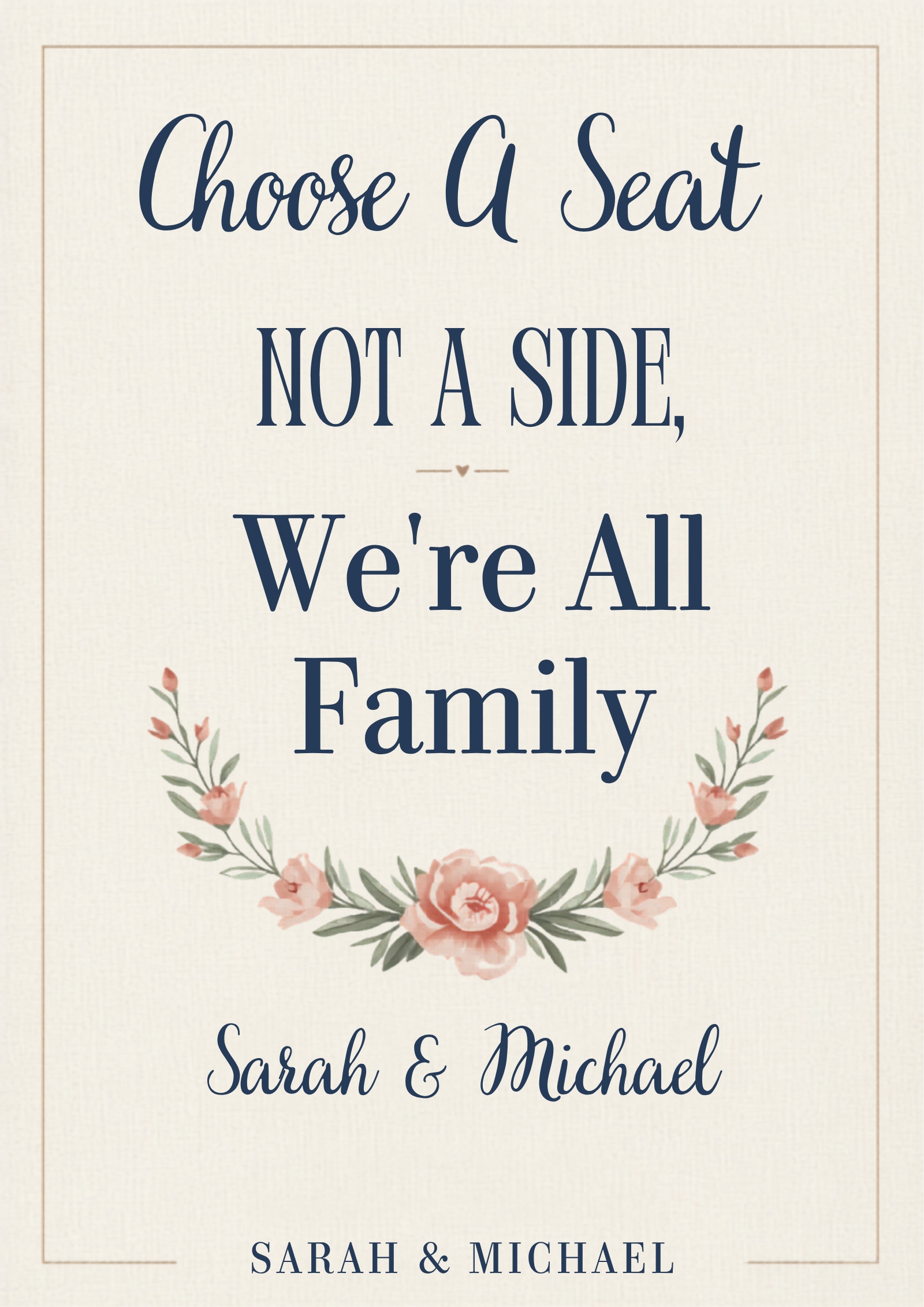Choose A Seat Not A Side wedding sign canvas