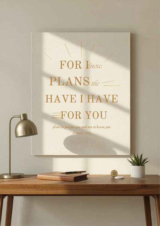 For I Know The Plans I Have For You — Jeremiah 29:11 Christian Graduation Bible Verse Canvas Wall Art by AmourPrint