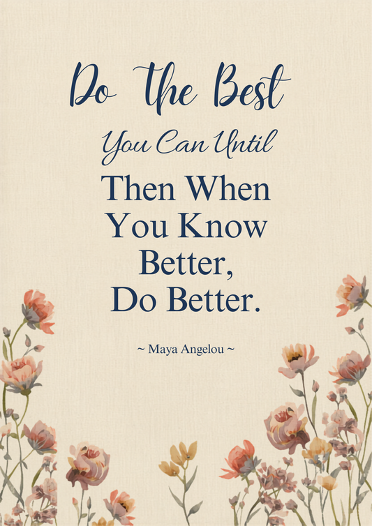 Do the best you can Maya Angelou inspirational motivational quote canvas