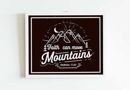 Faith Can Move Mountains Art - Matthew 17:20 Scripture Wall art with Mountain Design, Christian Faith Graphic for Outdoor Believers
