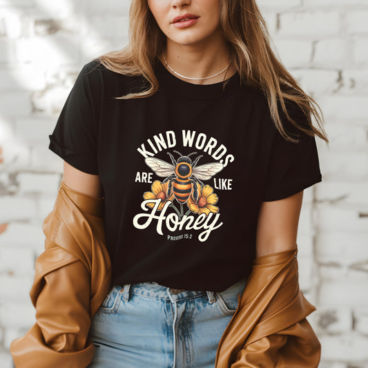 Kind Words Are Like Honey Shirt – Christian Bee Bible Verse Tee – Proverbs 15:2 Shirt | Faith-Based Honey Bee Shirt – Kind Words Christian Graphic Tee – Proverbs Tee