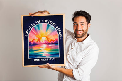 His Mercies Are New Every Morning Art - Lamentations 3:23 Sunrise Christian Wall art, FaithInspired Daily Hope Art