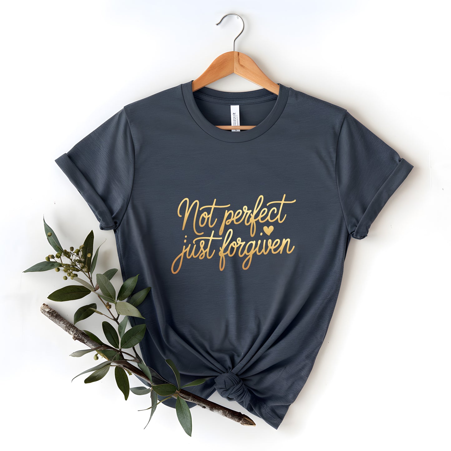 Not Perfect Just Forgiven Shirt – Christian Tee for Women – Grace & Faith Inspired T-Shirt | Forgiven Shirt – Christian Graphic Tee – Not Perfect Just Forgiven Quote T-Shirt