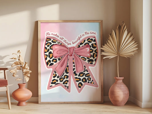He Makes All Things Beautiful Art - Ecclesiastes 3:11 Leopard Bow Christian Wall art, Faith-Inspired Feminine Art