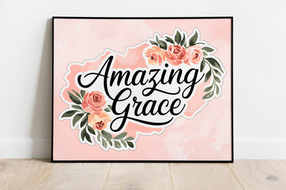 Christian Art - Amazing Grace - Floral Watercolor Graphic Wall art with Scripture Message, Religious Hymn Quote, Pastel Faith Art for Women