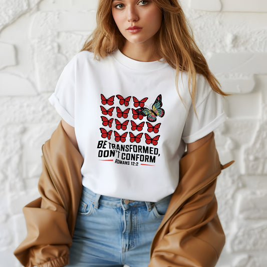 Be Transformed Don't Conform Shirt – Romans 12:2 Bible Verse Butterfly Tee | ible Verse Shirt – Be Transformed Tee – Christian Apparel Gift for Women & Teens