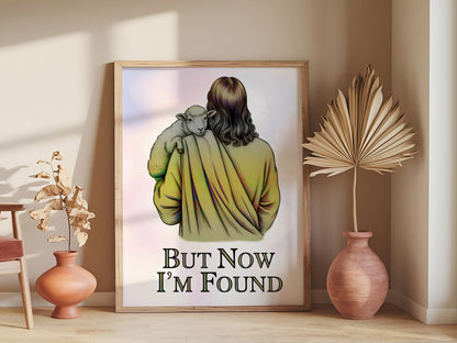 Christian Art - But Now I'm Found - Jesus Carrying Lamb Graphic Wall art, Biblical Redemption Art Art, Faith-Based Art for Believers