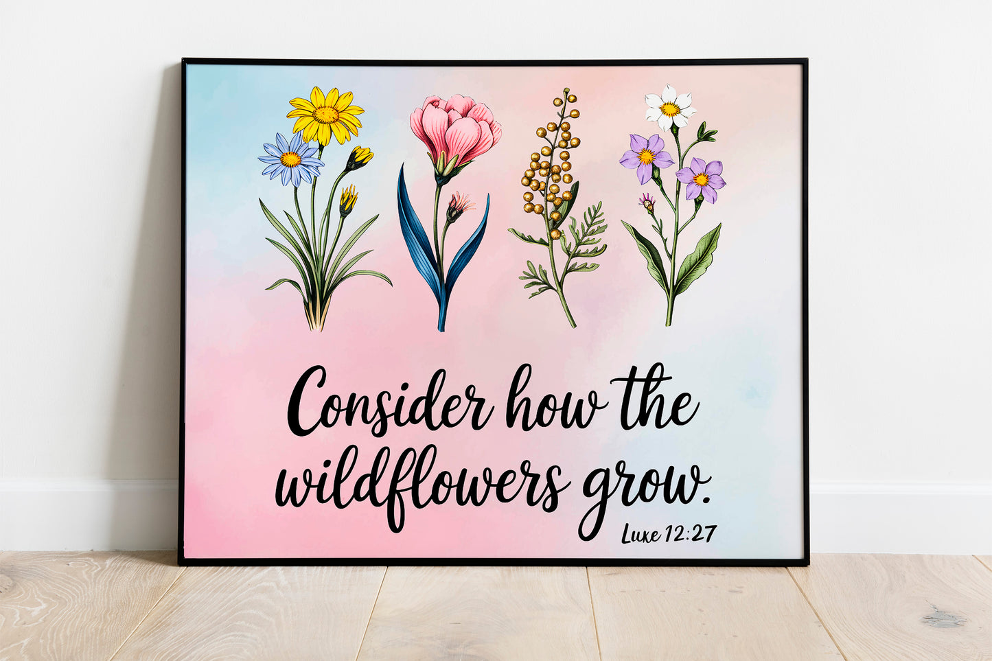 Christian Art - Consider the Wildflowers - Luke 12:27 Botanical Scripture Art, Faith-Based Nature Design for Christian Women