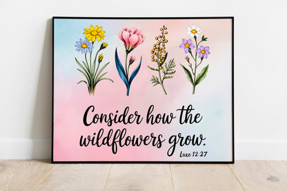 Christian Art - Consider the Wildflowers - Luke 12:27 Botanical Scripture Art, Faith-Based Nature Design for Christian Women