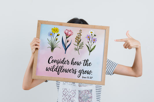 Christian Art - Consider the Wildflowers - Luke 12:27 Botanical Scripture Art, Faith-Based Nature Design for Christian Women