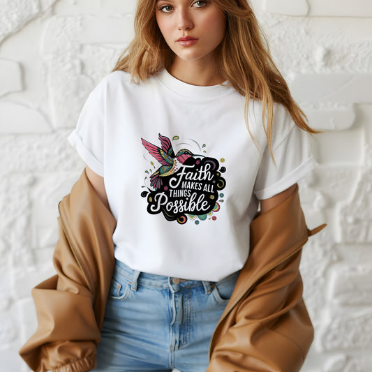 Faith Makes All Things Possible Shirt – Colorful Christian Hummingbird Tee | Faith Shirt for Women – Motivational Scripture Tee – Christian Gift Idea