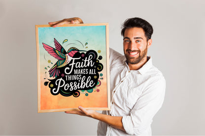 Faith Makes All Things Possible Art - Hummingbird Christian Wall art with Floral Illustration, BibleInspired Encouragement Art