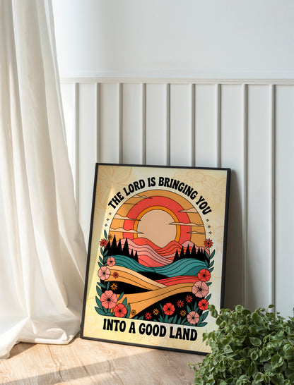 The Lord Is Bringing You Into a Good Land Art - Promised Land Christian Art, Faith Journey Scripture Wall art for Hope and Trust