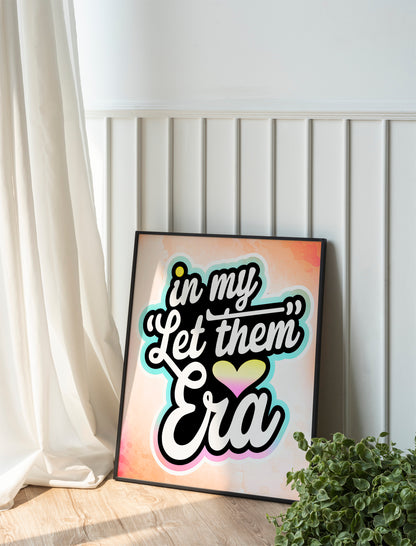 In My Let Them Era Christian Art - Faith-Based Statement Wall art, Grace-Filled Boundaries Quote Art for Women