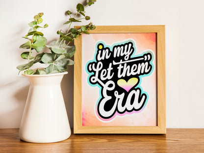 In My Let Them Era Christian Art - Faith-Based Statement Wall art, Grace-Filled Boundaries Quote Art for Women