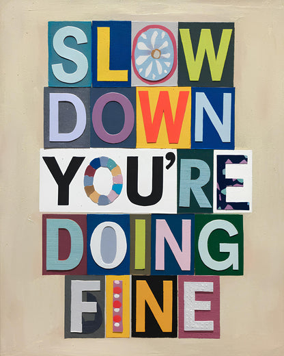 Slow Down You’re Doing Fine Poster, Billy Joel Wall Art, Magazine Symbol Art, Colorful Daily Reminder Print