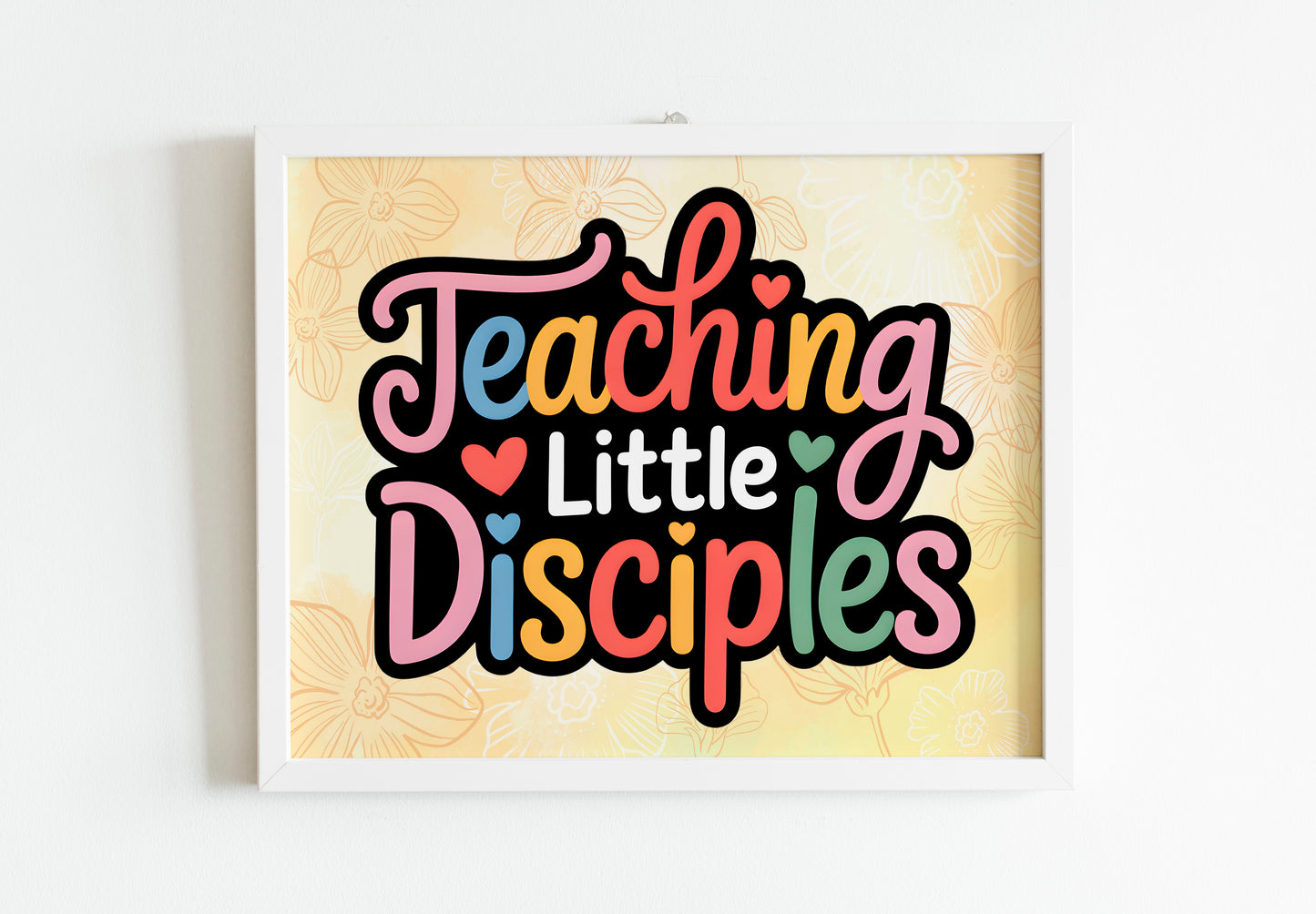 Teaching Little Disciples Christian Art - Faith-Based Teacher Wall art for Sunday School or Christian Educators, Rainbow Heart Design