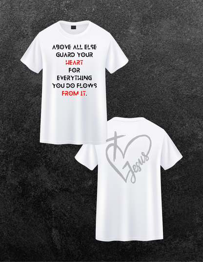 Christian T-Shirt Guard your heart above all else T-Shirt, Religious t-shirt, Minimalist T-Shirt