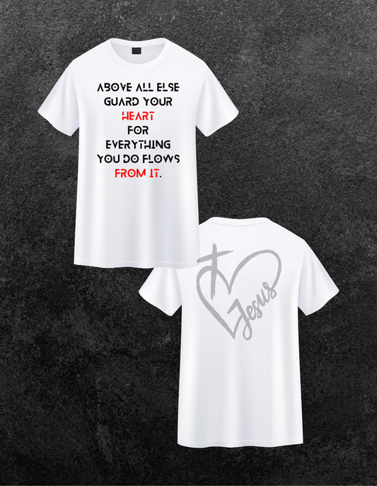 Christian T-Shirt Guard your heart above all else T-Shirt, Religious t-shirt, Minimalist T-Shirt