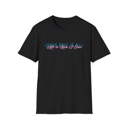 Jesus Paid It All Christian T-Shirt – Faith Shirt for Women, Religious Graphic Tee, Bible Verse Shirt, Inspirational Gift, Guest Check Jesus Paid It All Shirt