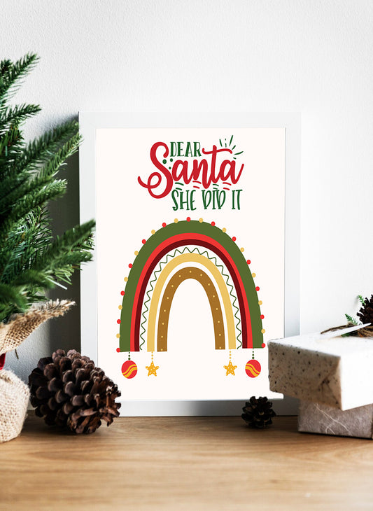 Dear Santa, She Did It! A Whimsical Holiday Canvas - Rainbow of Joy Dear Santa Holiday Wall Art - Playful Christmas Design 'She Did It!' Canvas