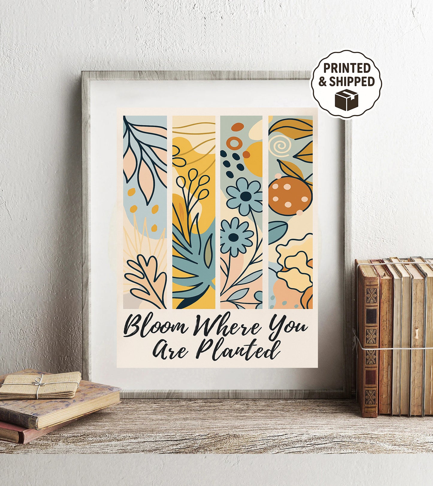 Boho Bloom Where You Are Planted Print Floral Botanical Wall Art Inspirational Quote Decor Motivational Gift for Her
