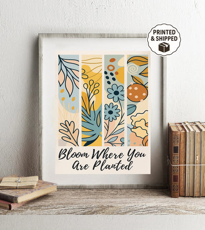 Boho Bloom Where You Are Planted Print Floral Botanical Wall Art Inspirational Quote Decor Motivational Gift for Her