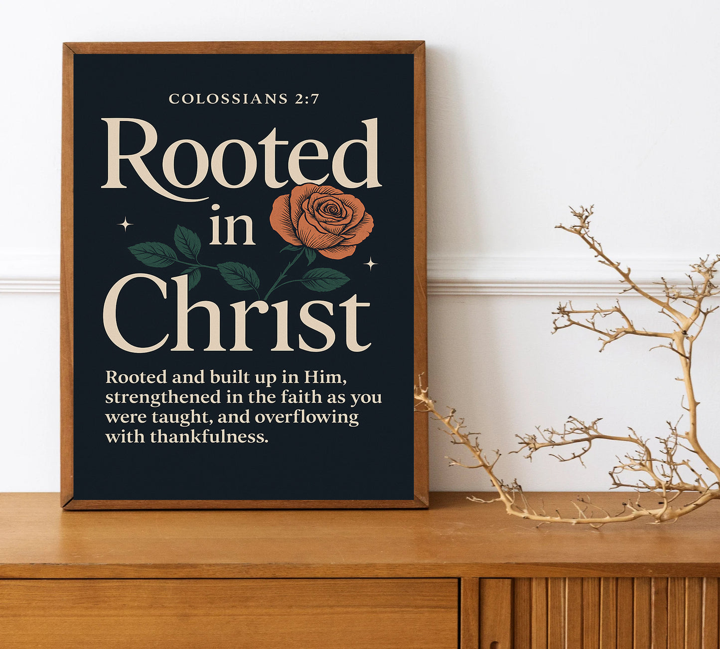 Rooted in Christ Bible Verse Print Colossians 2:7 Scripture Wall Art Christian Home Decor Inspirational Faith Gift