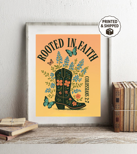 Western Christian Wall Art Rooted in Faith Print Colossians 2:7 Scripture Decor Floral Cowboy Boot Art Faith Based Gift