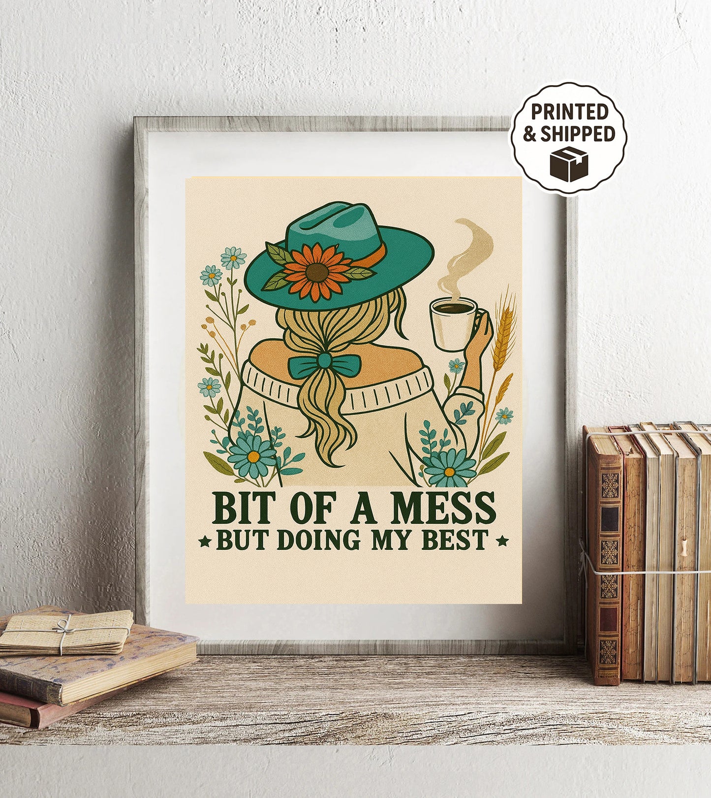 Boho Cowgirl Wall Art Bit of a Mess But Doing My Best Print Retro Western Flower Decor Encouraging Gift for Women