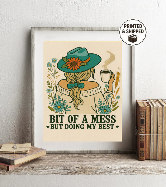 Boho Cowgirl Wall Art Bit of a Mess But Doing My Best Print Retro Western Flower Decor Encouraging Gift for Women