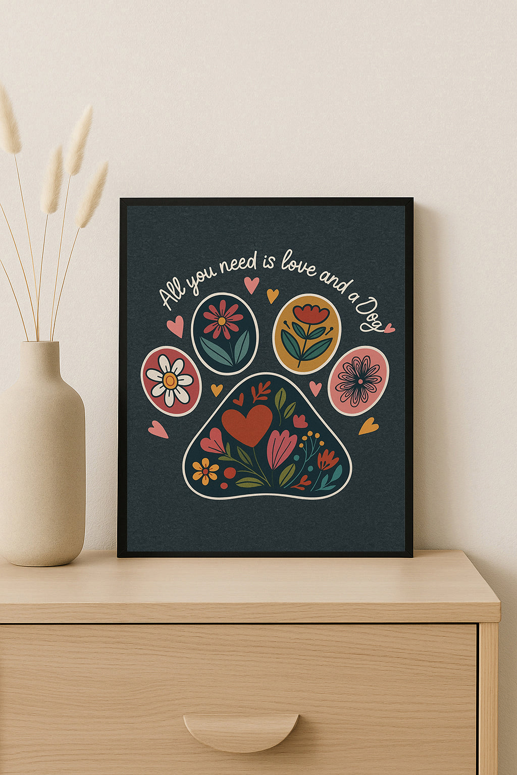 Dog Lover Wall Art All You Need Is Love and a Dog Print Boho Floral Paw Decor Pet Lover Gift Cute Dog Home Sign