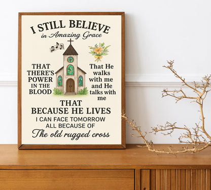 Christian Hymn Wall Art I Still Believe in Amazing Grace Print Because He Lives Old Rugged Cross Decor Religious Gift for Home