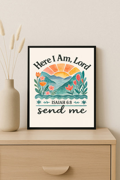Christian Wall Art Here I Am Lord Print Isaiah 6:8 Scripture Decor Send Me Bible Verse Floral Artwork Faith Home Decor